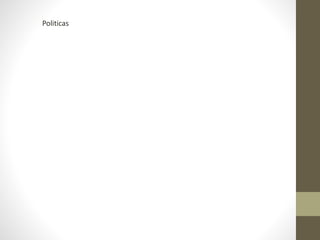 Politicas
 