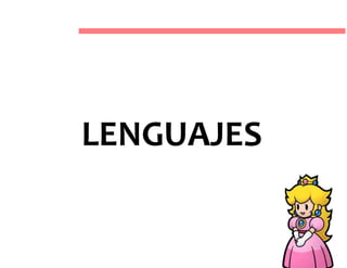 LENGUAJES
 