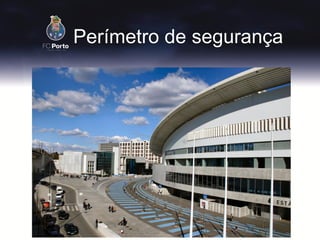 Perímetro de segurança
 