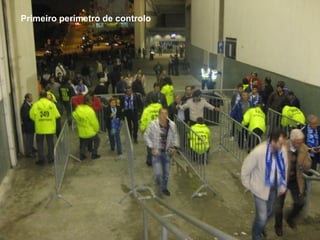 Primeiro perímetro de controlo
 