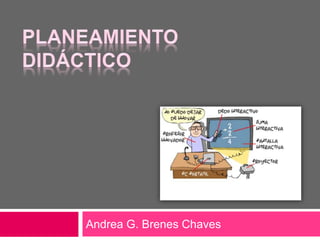Andrea G. Brenes Chaves 
 