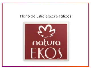 Plano de Estratégias e Táticas 