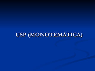 USP (MONOTEMÁTICA) 