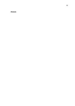 82

Anexos

 