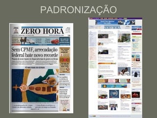 PADRONIZAÇÃO 