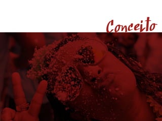 Conceito
 