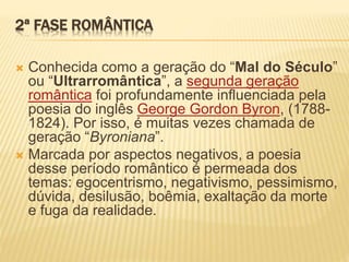 Planejamento agosto 2 ano romantismo e suas fases | PPTX
