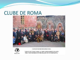 CLUBE DE ROMA
 