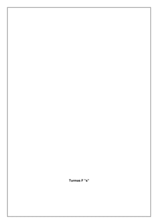 Turmas F ”s”
 