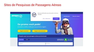 Sites de Pesquisas de Passagens Aéreas
 