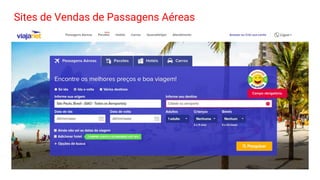 Sites de Vendas de Passagens Aéreas
 