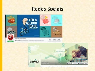 Redes Sociais 
 