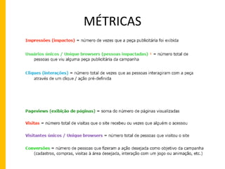 MÉTRICAS 
 