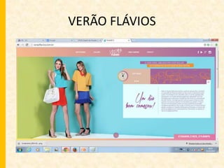 VERÃO FLÁVIOS 
 