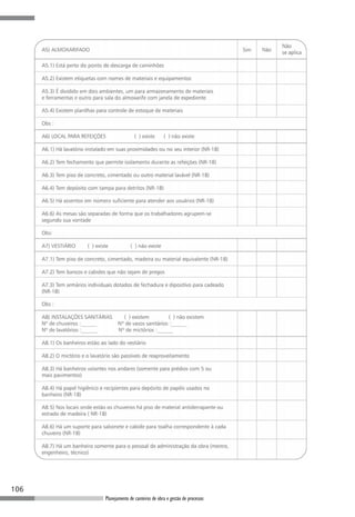 106
      Planejamento de canteiros de obra e gestão de processos
 