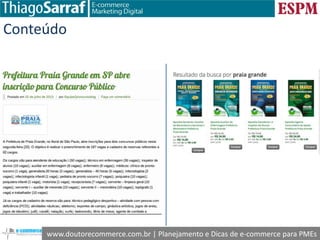 www.doutorecommerce.com.br | Planejamento e Dicas de e-commerce para PMEs
Conteúdo
 