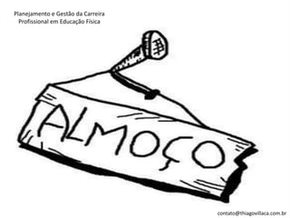 Planejamento e Gestão da Carreira Profissional em Educação Física | PDF