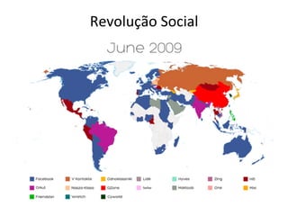 Revolução	
  Social	
  
 