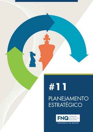 #11
PLANEJAMENTO
ESTRATÉGICO
 