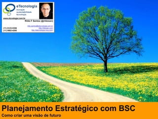 Planejamento Estrategico com BSC