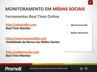 36AÇÃO EM MÍDIAS SOCIAIS#resumindoCrie conteúdos específicos para cada mídia social pensando em integrar com todas que utilizar em seu planejamento!Espalhe seus conteúdos!Planejamento, Ação e Monitoramento em Mídias Sociais
