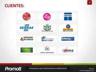 43MONITORAMENTO EM MÍDIAS SOCIAISFerramentas GratuitasGoogle Reader(www.google.com/reader) Ferramenta base do monitoramento