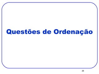 Questões de Ordenação 