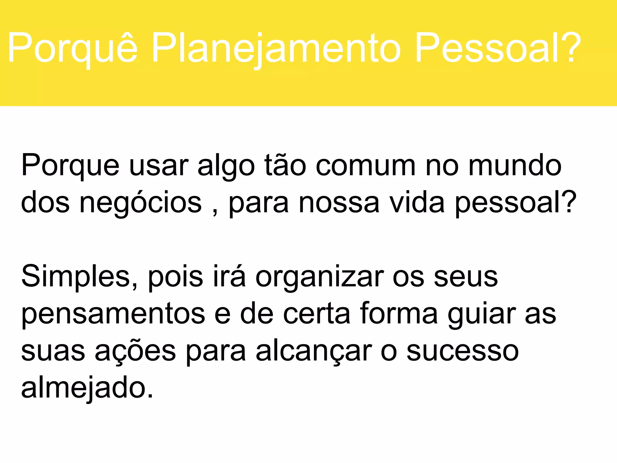 Planejamento pessoal - Lista de metas e objetivos de curto prazo | PPTX