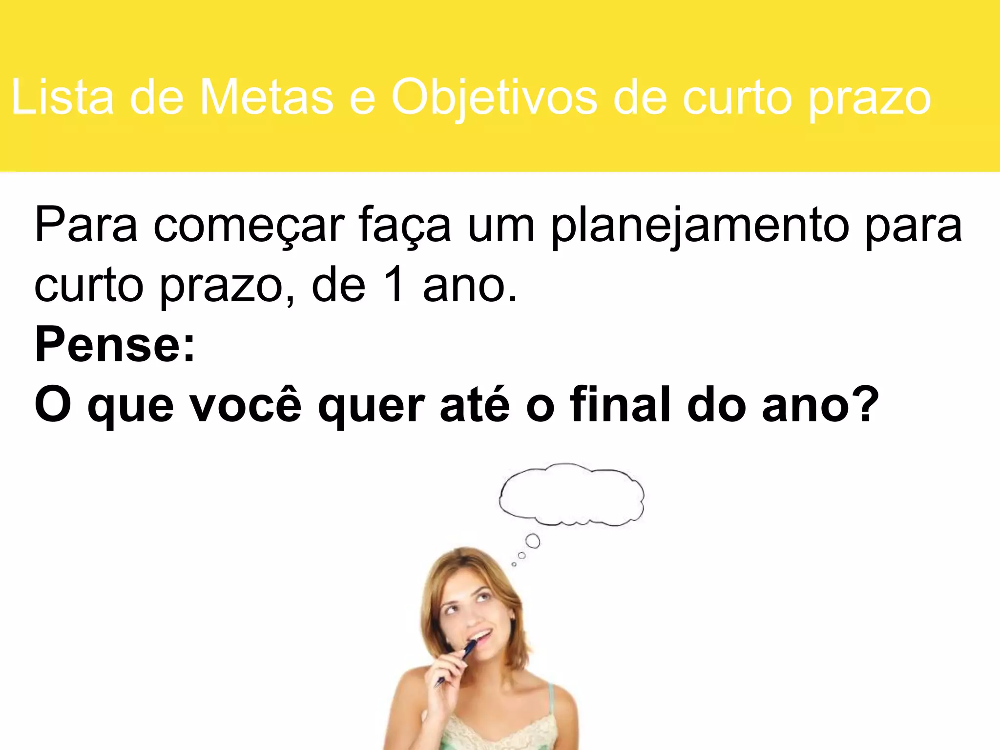 Planejamento pessoal - Lista de metas e objetivos de curto prazo | PPTX