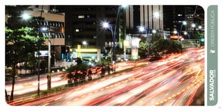 SALVADORplanejamentoestratégico2013•2016
ORDEMPÚBLICA
93
 