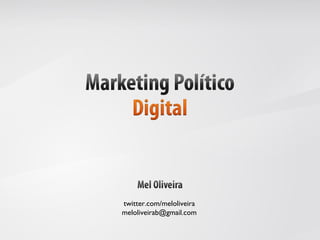 twitter.com/meloliveira [email_address] 