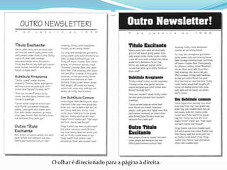 O olhar é direcionado para a página à direita.
 