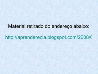 Material retirado do endereço abaixo: http://aprenderecia.blogspot.com/2008/05/hbitos-de-higiene-motivao-histria.html   