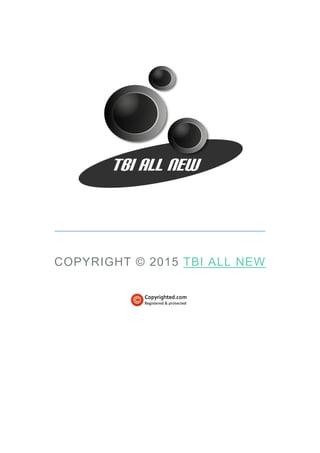 COPYRIGHT © 2015 TBI ALL NEW
 
