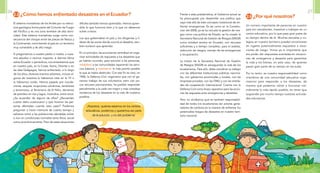 Frente a esta problemática, el Gobierno actual se
ha preocupado por desarrollar una política que
vaya más allá de este concepto tradicional de en-
frentar emergencias. Es así como en la Constitu-
ción del 2008, ya se ha incluido la gestión de ries-
gos como una política de Estado, se ha creado la
Secretaría Nacional de Gestión de Riesgos (SNGR)
como entidad rectora en Ecuador, con recursos
suficientes y a tiempo completo, para el análisis,
reducción de riesgos, manejo de las emergencias
y recuperación.
La misión de la Secretaría Nacional de Gestión
de Riesgos (SNGR) es salvaguardar la vida de los
ecuatorianos. Para ello, debe coordinar su trabajo
con las diferentes instituciones públicas naciona-
les, con gobiernos provinciales y locales, con las
empresas privadas, con las ONG y con las entida-
des de cooperación internacional. Cuenta con la
Defensa Civil como brazo operativo para las accio-
nes de respuesta ante emergencias y desastres.
Pero no olvidemos que es también responsabili-
dad de todos los ecuatorianos ser actores gene-
radores de cambios en la manera de enfrentar los
potenciales riesgos de desastres en nuestro terri-
torio nacional.
Un número importante de personas en nuestro
país son estudiantes, maestros o trabajan en un
centro educativo, por lo que pasa gran parte de
su tiempo dentro de él. Muchas escuelas y co-
legios en nuestro territorio pueden encontrarse
en lugares potencialmente expuestos a situa-
ciones de riesgo. Vimos ya lo importante que
era poder dar respuestas acertadas en situacio-
nes de emergencia y desastre para garantizar
la vida y los bienes, en este caso, de quienes
pasan gran parte de su tiempo en las aulas.
Por lo tanto, es nuestra responsabilidad como
miembros de una comunidad educativa orga-
nizarnos para responder a los desastres, de
manera que podamos volver a funcionar nor-
malmente lo más rápido posible, sin tener que
suspender por mucho tiempo nuestras activida-
des educativas.
2.6 ¿Por qué nosotros?
El sistema montañoso de los Andes por su estruc-
tura geológica forma parte del Cinturón de Fuego
del Pacífico y es una zona terrestre de alta sismi-
cidad. Este sistema montañoso surge como con-
secuencia del choque entre las placas de Nazca y
la Continental, convirtiendo al país en un territorio
muy vulnerable y de alto riesgo.
Si preguntamos a nuestro padre o madre, a nues-
tros abuelos o vecinos mayores; si leemos libros
sobre Ecuador o periódicos, nos enteraremos que
en nuestro país, en la Costa, Sierra, Oriente o en
las islas Galápagos, hemos enfrentado, a lo largo
de los años, diversos eventos adversos, incluso al-
gunos de nosotros lo habremos visto en la TV o
lo habremos vivido. Hemos pasado por inunda-
ciones, sequías, erupciones volcánicas, temblores
y terremotos, el fenómeno de El Niño, derrames
de petróleo en ríos y lagos, incendios, entre otros.
¿Se acuerdan de alguno de ellos? ¿Recuerdan
cuánto daño ocasionaron y qué hicieron las per-
sonas afectadas cuando esto pasó? Podemos
preguntar o hacer memoria de cuánto tiempo y
esfuerzo tomó a las poblaciones afectadas volver
a vivir en condiciones normales tanto física, social
como económicamente. Pero de estas situaciones
difíciles también hemos aprendido. Hemos apren-
dido lo que funcionó bien y lo que no debemos
volver a hacer.
Los que gobernaban el país y los dirigentes y lí-
deres de las zonas donde ocurría el desastre, tam-
bién tuvieron que aprender.
En un principio, las acciones se centraban en orga-
nizar actividades de respuesta a los desastres que
ya habían ocurrido, para socorrer a las personas,
rehabilitar a las comunidades reparando los servi-
cios básicos, y reconstruir lo más pronto posible
lo que se había destruido. Con ese fin se creó, en
1968, la Defensa Civil, organismo que con el ge-
neroso trabajo de sus voluntarios, pero con po-
cos recursos permanentes, ha podido responder
parcialmente a la cada vez mayor y más compleja
incidencia de los desastres en la vida de nuestros
pueblos.
 2.5 ¿Cómo hemos enfrentado desastres en el Ecuador?
¡Nosotros, quienes estamos en los centros
educativos, podemos y queremos ser parte
de la solución, y no del problema!
Plan
de
seguridad
26 27
 