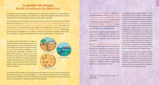 La nueva Constitución ecuatoriana incorpora as-
pectos fundamentales como la Declaración Univer-
sal de los Derechos Humanos y la Declaración Uni-
versal de los Derechos del Niño, entre otros, que
en resumen reconocen y declaran el DERECHO A
LA VIDA CON CALIDAD Y DIGNIDAD. Además,
protege los llamados derechos económicos, socia-
les y culturales de los habitantes del país.
Así también, consagra la protección de esos de-
rechos a los habitantes del país (“derecho a los
derechos”), como un deber correlativo del Esta-
do y un aspecto importante sobre el derecho de
la naturaleza.
Esa protección que el Estado ecuatoriano garan-
tiza a los habitantes del país cubre las condiciones
necesarias para que ejerzan su derecho a la vida,
alimentación, trabajo, educación, salud y, de ma-
nera expresa, su derecho a disfrutar de un medio
ambiente sano. Por otra parte, la gestión de ries-
gos es una de las formas a través de las cuales
se materializa y ejerce el derecho a la protección
del Estado, además de constituir un deber de los
ciudadanos y ciudadanas a todo nivel.
La gestión de riesgos establecida por la consti-
tución pasa a ser un mandato fundamental que
se convierte en un prerrequisito para que los di-
ferentes derechos se puedan ejercer de mane-
ra real. Así por ejemplo, no se puede ejercer el
derecho a la alimentación si los ecosistemas no
están en capacidad de ofrecer bienes y servicios
ambientales necesarios para que el suelo y sus
cultivadores puedan producir; ni se pueden ejer-
cer los derechos a la vivienda o a la educación,
si los territorios en donde está ubicada la casa o
la escuela, o su estructura no tiene la capacidad
de sostener esas edificaciones, en caso de que
ocurra una inundación o un sismo. Incluso la con-
sagración de los Derechos Humanos hecha por
la Constitución requiere que el territorio ofrezca
la seguridad necesaria para que el derecho a la
vida y los demás derechos se puedan cumplir.
El Estado y la sociedad deben adoptar medidas
necesarias para reducir, controlar los riesgos,
atender y recuperarse de los eventos adversos
de distinto origen, que afecten o puedan afectar
el derecho a la vida y los demás derechos de
las personas que habitan el territorio nacional, al
igual que los riesgos que afectan la integridad y
diversidad de los ecosistemas del país.
1
Gustavo Wilches, Consultor Internacional. Proyecto BID - SAT
2
www.eird.org
3
www.bivapad.ec
El peligro de ser afectados por eventos adversos de origen natural, socionatural y ocasionados por
la actividad humana o antrópica, es impredecible. La magnitud en pérdidas potenciales es cada vez
mayor, debido al crecimiento poblacional en áreas propensas a desastres.
A nivel mundial, existe el compromiso de los gobiernos por contribuir con la reducción de vulnerabili-
dad, tal como consta en la Estrategia Internacional para la Reducción de Desastres2
, el Marco de Ac-
ción de Hyogo y la Estrategia Andina para la Prevención y Atención de Desastres, entre otros. En el
país contamos con varias herramientas para cumplir con este objetivo, por ejemplo, el Plan Nacional
de Desarrollo, la Agenda Nacional Estratégica de Seguridad, Soberanía y Democracia del Ministerio
Coordinador de la Seguridad Interna y Externa3
, donde se ha incluido los contenidos y preocupacio-
nes de la gestión de riesgos para transformarlos en ejes de política pública a nivel nacional.
La gestión de riesgos
desde un enfoque de derechos1
La Secretaria Nacional de Gestión de riesgo y el
Sistema Nacional Descentralizado tienen el man-
dato de garantizar la protección de las personas y
colectividades de los efectos negativos de desas-
tres por medio de políticas, estrategias y normas
que promuevan capacidades orientadas a iden-
tificar, analizar, prevenir y mitigar, así como para
enfrentar y manejar eventos adversos, además de
recuperar y las condiciones sociales, económicas
y ambientales afectadas por una emergencia o
desastre, a través del fortalecimiento de las capa-
cidades del país y elevando la gestión de riesgos
a política de Estado.
Amenaza natural
Amenaza antrópica
Amenaza socionatural
Conocedores del alto riesgo a sufrir eventos adversos de origen natural, socionatural y antrópico, que
nuestro país posee por su ubicación geográfica, y a los que estamos expuestos permanentemente,
es nuestra responsabilidad informarnos y prepararnos para saber enfrentar de manera adecuada una
situación de emergencia o desastre que podría desencadenarse.
8 9
 