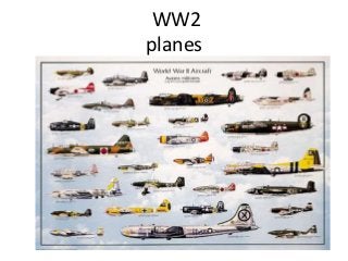 WW2
planes
 