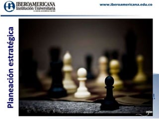 Planeación estratégica4