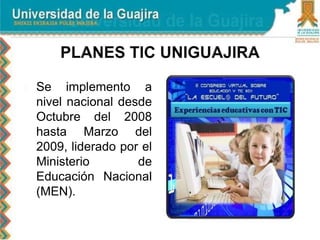  Se implemento a
nivel nacional desde
Octubre del 2008
hasta Marzo del
2009, liderado por el
Ministerio de
Educación Nacional
(MEN).
 