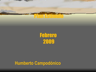 Plan Estímulo Febrero  2009 Humberto Campodónico 