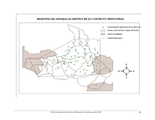 Plan Estratégico de Desarrollo del Municipio de Jarabacoa, julio 2006   18
 