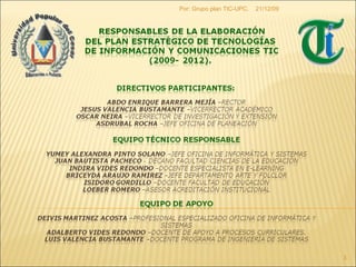 09/06/09 Por: Grupo plan TIC-UPC. 