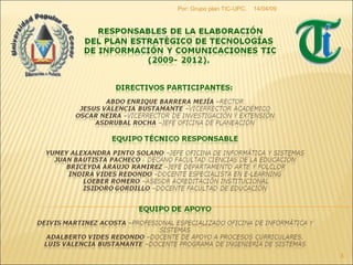 09/06/09 Por: Grupo plan TIC-UPC. 