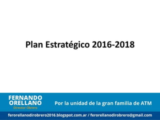 Plan Estratégico 2016-2018
 