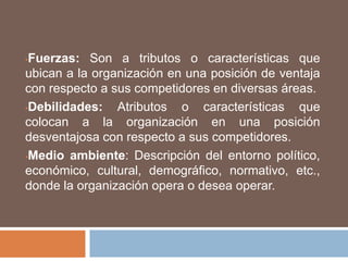 Procesos: Corresponden a los diferentes trabajos secuenciados enfocados a la realización de lo que la organización hace o necesita para hacer lo que su función básica.Entradas: Insumos que la empresa requiere para su operación y procesamiento para transformarlos en salida, a fin de producir los resultados y/o productos correspondientes.