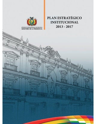 PLAN ESTRATÉGICO
INSTITUCIONAL
2013 - 2017
 