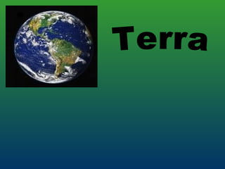 Terra 