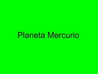 Planeta Mercurio 