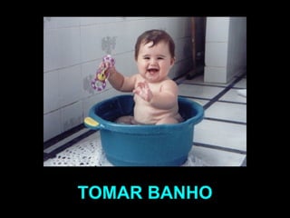 TOMAR BANHO 
