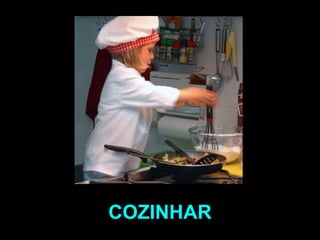 COZINHAR 